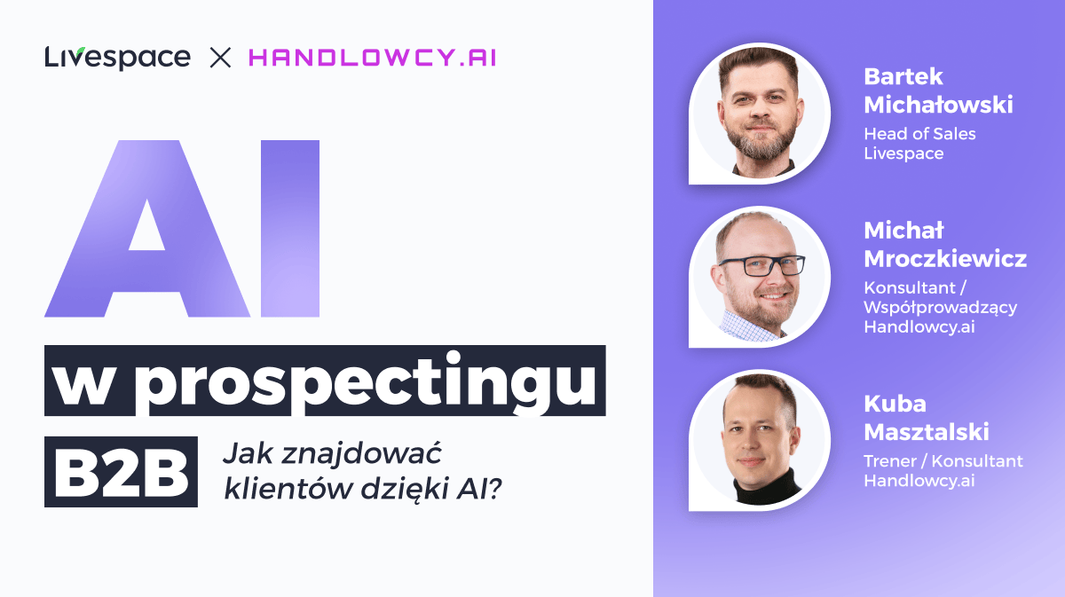 Podsumowanie Webinaru: AI w Prospectingu Cz. 2 – Tworzenie skutecznych wiadomości prospectingowych z AI