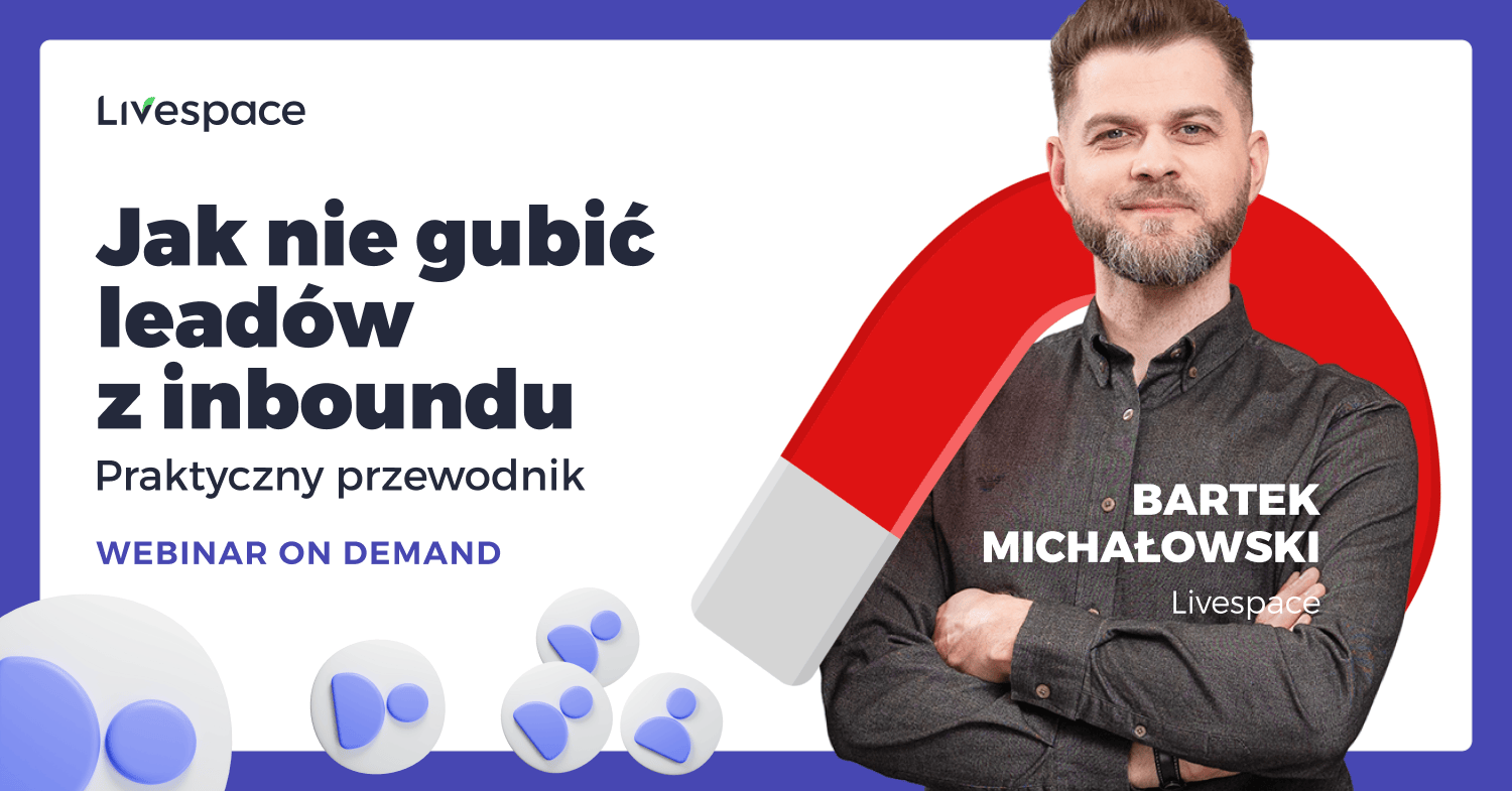 Jak nie gubić leadów z inboundu w B2B