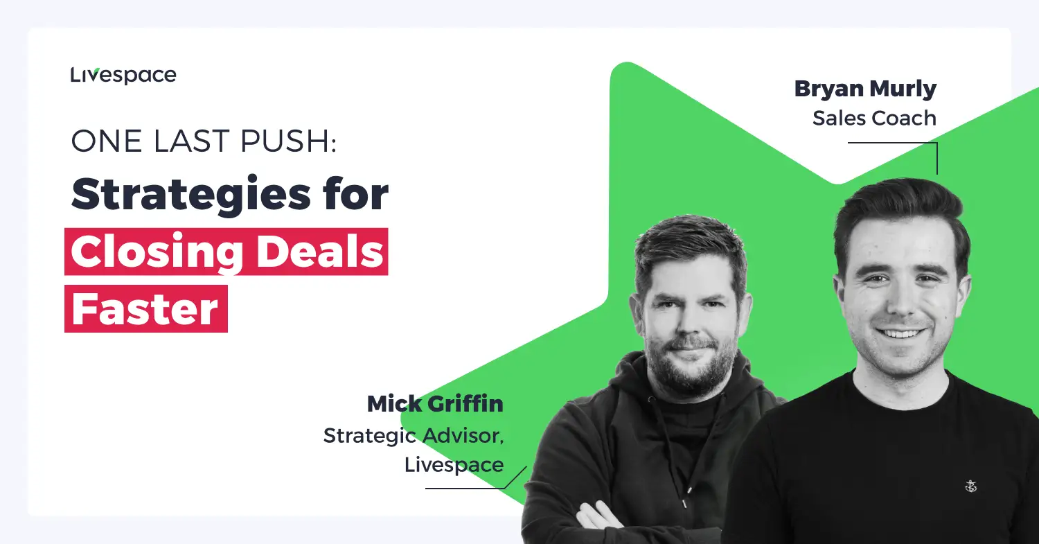 One Last Push: Strategies for Closing Deals Faster