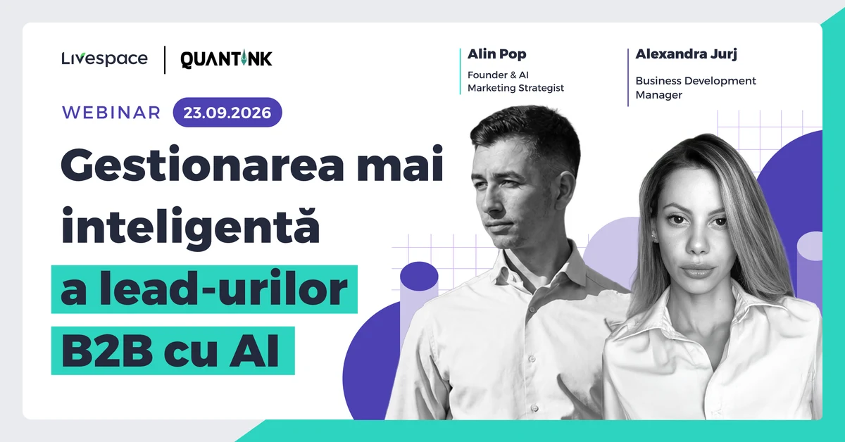 Cover webinar Livespace și Quantink din 23.09.2026 — Gestionarea mai inteligentă a lead-urilor B2B cu AI, cu Alin Pop și Alexandra Jurj