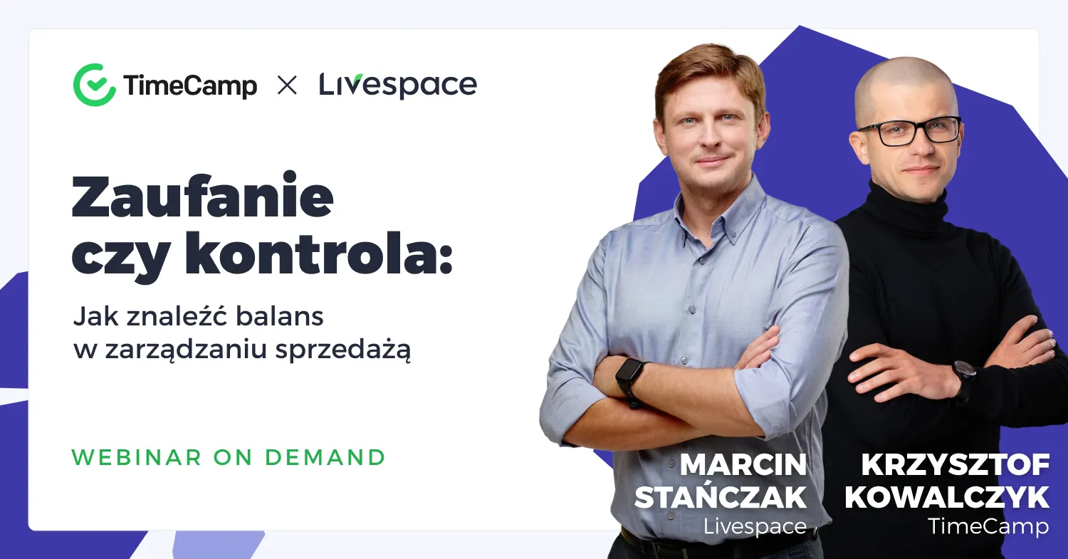 Podsumowanie webinaru: Zaufanie czy kontrola? Jak znaleźć balans w zarządzaniu sprzedażą