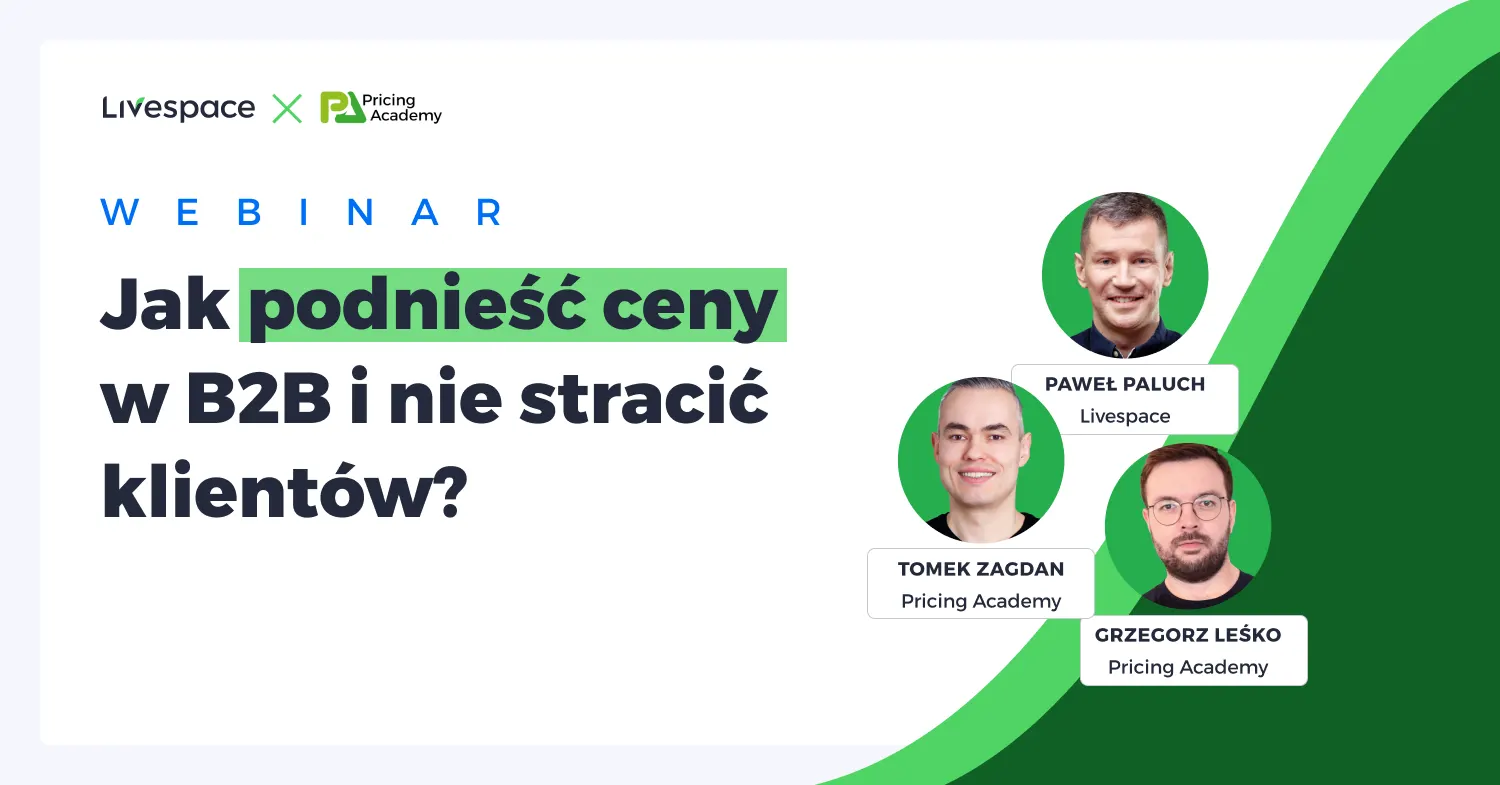 Webinar: Jak podnieść ceny B2B i nie stracić klientów?